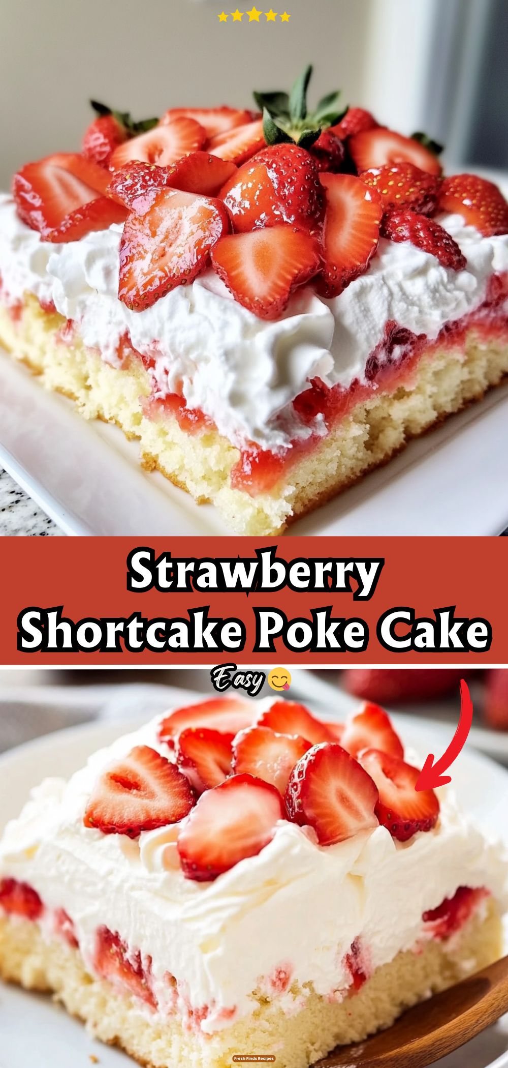 Strawberry Shortcake Poke Cake