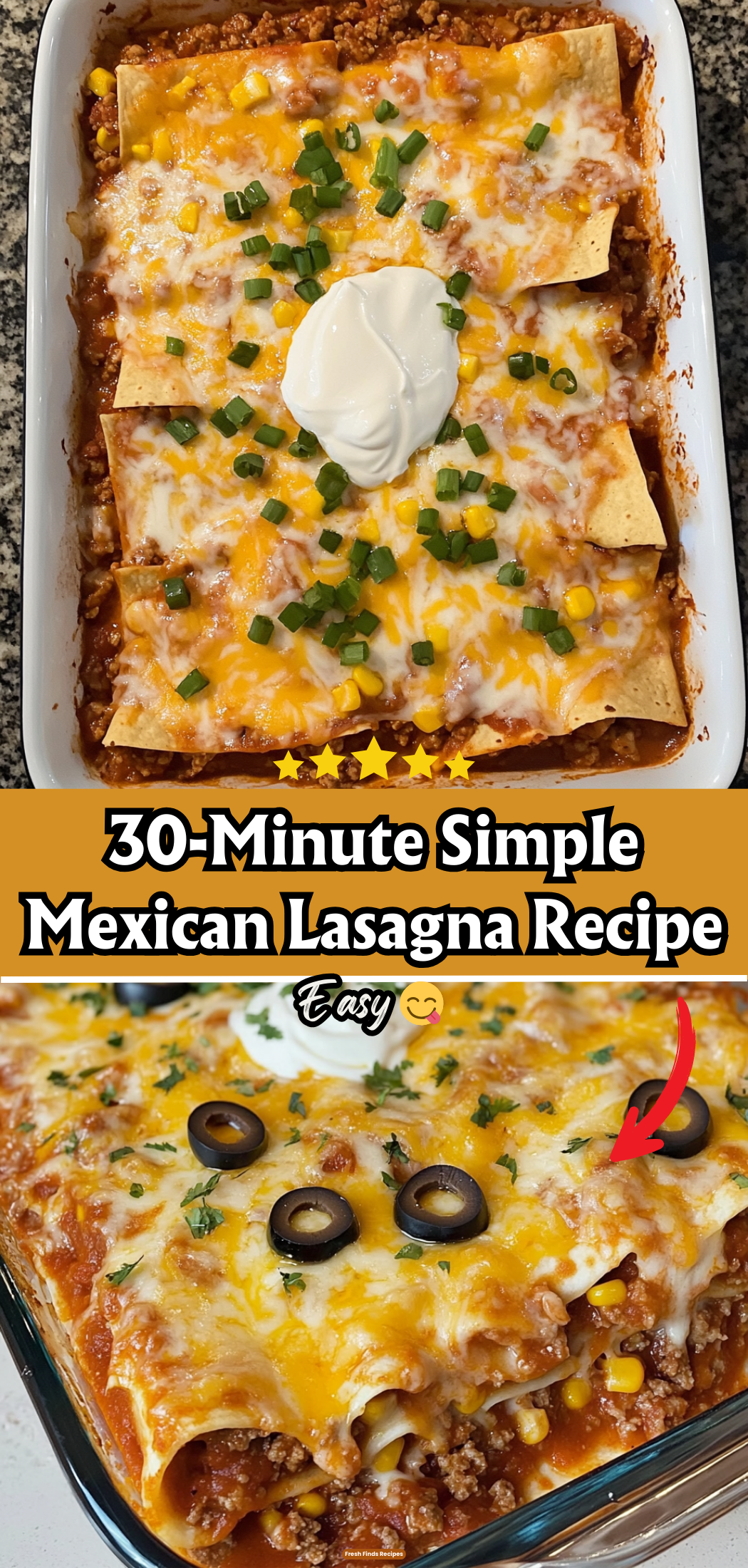 30-Minute Simple Mexican Lasagna Recipe
